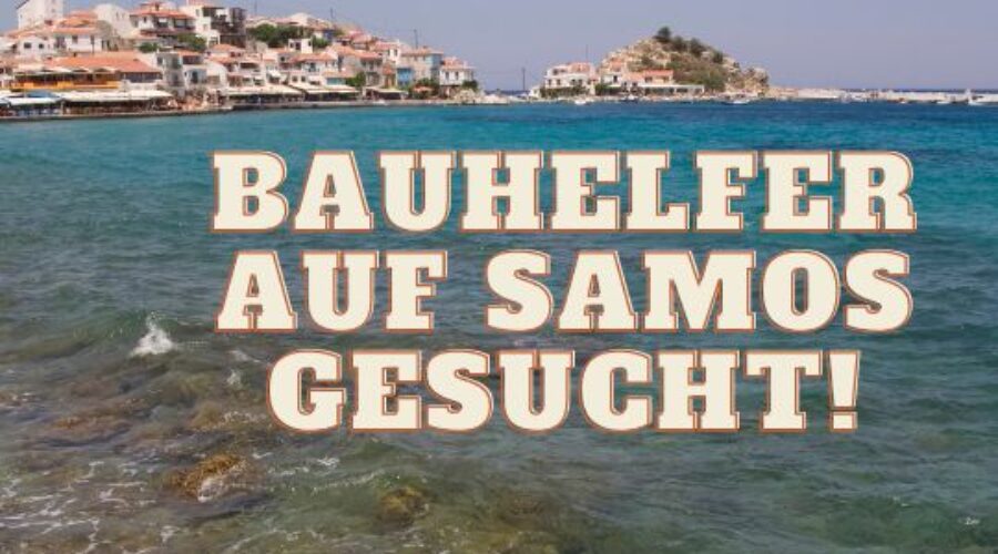 Dein Einsatz auf Samos?